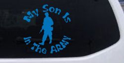 My Son Is In The ARMY Military Car or Truck Window Decal Sticker (Sky Blue)
