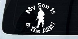 My Son Is In The ARMY Military Car or Truck Window Decal Sticker