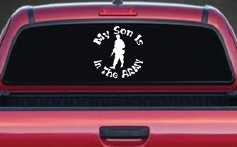 My Son Is In The ARMY Military Car or Truck Window Decal Sticker