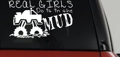Real Girls Do It In The Mud Off Road Decal Sticker for Car or Truck