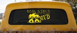 Real Girls Do It In The Mud Off Road Car or Truck Window Decal Sticker (Yellow)