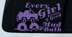 Every Girl Loves A Good Mud Bath Car or Truck Vinyl Window Decal Sticker (Purple)