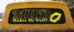 Mud Makes Me Wet with Lips Off Road Car or Truck Window Decal Sticker (Yellow)