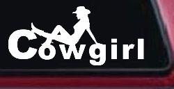Cowgirl text with a Cowgirl Western Farm Ranch Car or Truck Window Decal Sticker