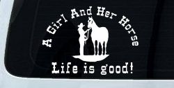 Cowgirl A Girl And her Horse Life is Great Western Farm Ranch and Rodeo Car or Truck Window Decal Sticker