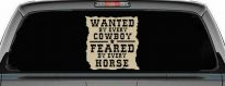 Wanted By Cowboys Feared By Horses Western Rodeo Car or Truck Window Decal Sticker (Desert Sand)