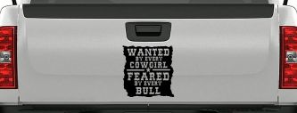 Western Rodeo Decal for Cars Trucks - Wanted by Cowgirls Feared by Bulls (Black)