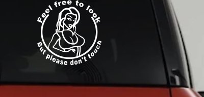 Look But Dont Touch Girl Car Truck Window Vinyl Decal Sticker
