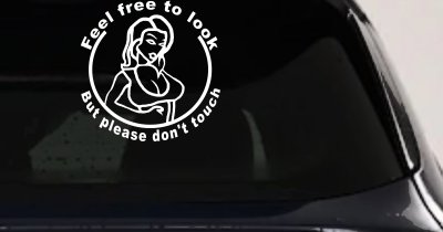 Look But Dont Touch Girl Car Truck Window Vinyl Decal Sticker