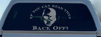If You Can Read This Back Off Skull Car or Truck Window Decal Sticker (Telegrey)