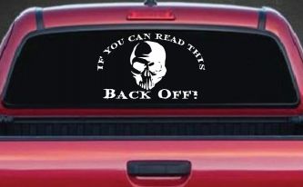 If You Can Read This Back Off Skull Car or Truck Window Decal Sticker