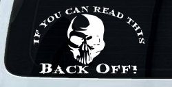 If You Can Read This Back Off Skull Car or Truck Window Decal Sticker