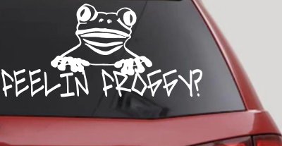 Feelin Froggy Car Truck Window Decal Vinyl Sticker Cute Froggy Fun
