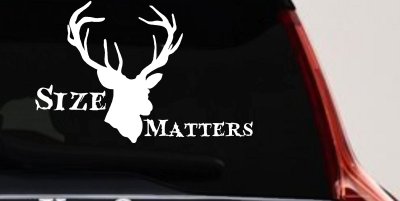 Size Matters Big Buck Deer Hunting Decal Truck Car Window Vinyl Sticker