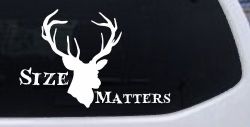 Size Matters Big Buck Deer Hunting Car or Truck Window Decal Sticker