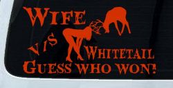 Wife VS Whitetail Hunting Decal - Funny Car Truck Window Sticker (Orange Red)