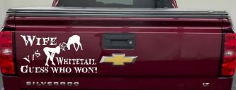 Wife VS Whitetail Guess Who Won Hunting Car or Truck Window Decal Sticker (White)