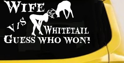 Wife VS Whitetail Hunting Decal - Funny Car Truck Window Sticker