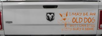 Funny I May Be An Old Dog But I Can Still Bury A Bone Car or Truck Window Decal Sticker (Nut Brown)