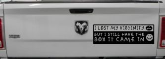 Funny I Lost My Virginity But I Still Have The Box It Came In Car or Truck Window Decal Sticker (Black)