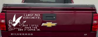 Funny Fairy Pixie I lost My Virginity But I Still Have The Box It Came In Car or Truck Vinyl Window Decal Sticker (White)