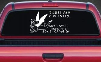 Funny I lost My Virginity But I still Have the Box It Came In Car or Truck Window Decal Sticker
