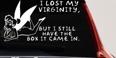 Funny Fairy Pixie I lost My Virginity But I Still Have The Box It Came In Car or Truck Vinyl Window Decal Sticker