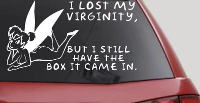 Funny Fairy Pixie I lost My Virginity But I Still Have The Box It Came In Car or Truck Vinyl Window Decal Sticker