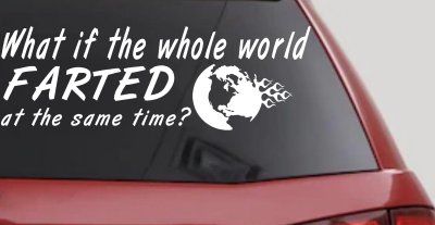 Funny World Fart Decal - Car Truck Window Vinyl Sticker Gag Gift