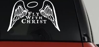 Fly With Christ Halo Angel Wings Christian Car Truck Window Vinyl Decal
