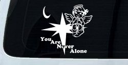 You Are Never Alone Guardian Angel Christian Car or Truck Window Decal Sticker