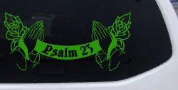 Psalm 23 Scroll Praying Hands Roses Christian Car Truck Window Decal (Lime)