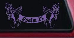 Psalm 23 Scroll with Praying Hands and Roses Christian Car or Truck Window Decal Sticker (Purple)