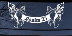 Psalm 23 Scroll with Praying Hands and Roses Christian Car or Truck Window Decal Sticker