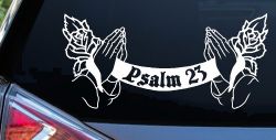 Psalm 23 Scroll with Praying Hands and Roses Christian Car or Truck Window Decal Sticker