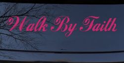 Walk By Faith Christian Car or Truck Window Decal Sticker (Hot Pink)