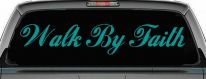 Walk By Faith Christian Car or Truck Window Decal Sticker (Turquoise)