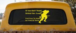 Stand Behind Our Troops or Stand in Front of Them Military Car or Truck Window Decal Sticker (Yellow)