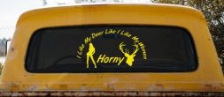 I Like my Deer Like My Women Horny Funny Hunting Car or Truck Window Decal Sticker (Yellow)