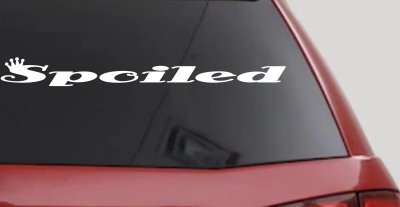 Spoiled with Crown Car Decal | Truck Window Vinyl Sticker