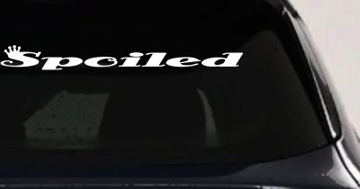 Spoiled with Crown Car Decal | Truck Window Vinyl Sticker