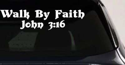 Walk by Faith John 316 Christian Car Truck Window Decal Sticker (White)