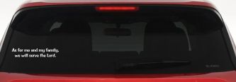 As for me and my family we will serve the Lord Car or Truck Vinyl Window Decal Sticker (White)