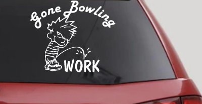 Gone Bowling Peeing on Work Car Window Decal | Funny Truck Vinyl Sticker