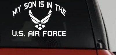 Proud Air Force Son Decal US Military Car Truck Window Sticker