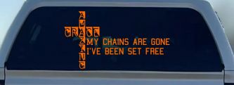 My Chains Are Gone I've Been Set Free Christian Car or Truck Window Decal Sticker (Orange)