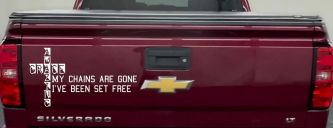 My Chains Are Gone I've Been Set Free Christian Car or Truck Window Decal Sticker (White)