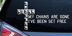 My Chains Are Gone I've Been Set Free Christian Car or Truck Window Decal Sticker (White)