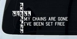 My Chains Are Gone I've Been Set Free Christian Car or Truck Window Decal Sticker