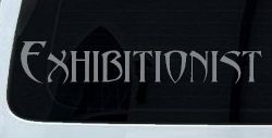 Exhibitionist Car or Truck Window Decal Sticker (Telegrey)